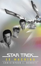 Ex Machina (Star Trek: The Original) by Bennett, Christopher L. [Paperback] NEUF