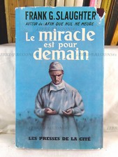 LE MIRACLE EST POUR DEMAIN