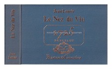 Lenoir, J. B. Le Nez Du Vin : 1725 Bordeaux 1981 Relié