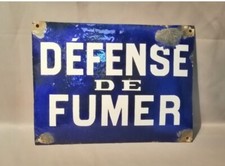 PLAQUE EMAILLEE BOMBEE " DEFENSE DE FUMER "