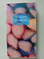 L'Echappée belle | Gavalda