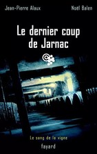 Dernier coup jarnac - de,