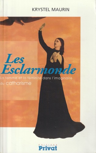 Les esclarmonde krystel - esclarmonde,