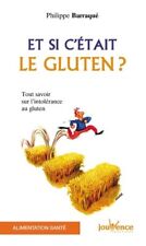 Et si c'était le gluten ? -