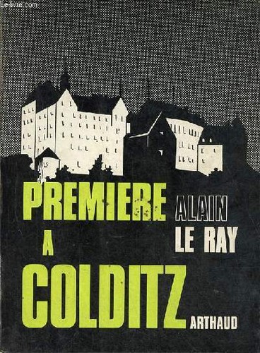 Première colditz le ray - première, colditz.