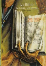 La Bible : Le Livre, les