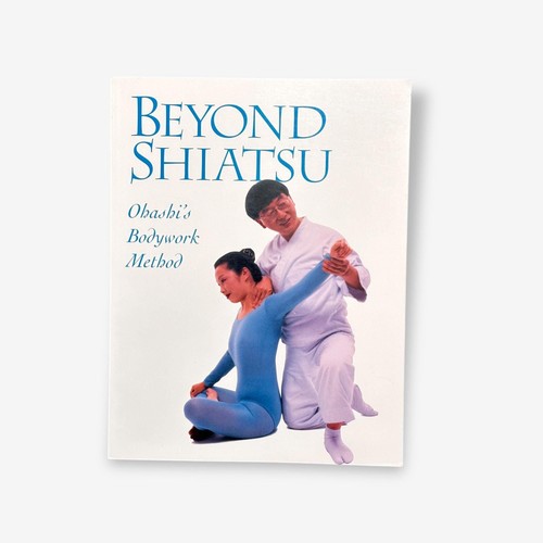 Beyond shiatsu la méthode - beyond,