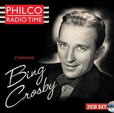 Bing Crosby Philco Radio Time