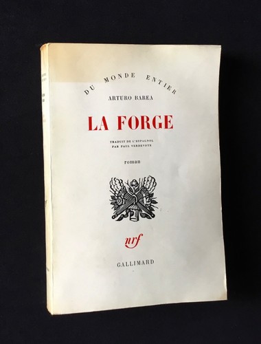 Arturo barea forge - -,
