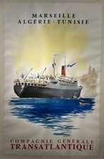 Affiche Cie Générale Transatlantique Marseille Algérie Tunisie, Roger Chapelet