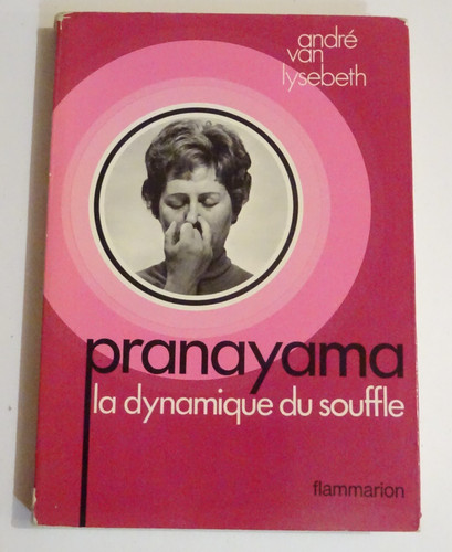 André van lysebeth pranayama - lysebeth,