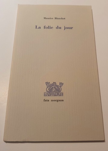 Folie jour m blanchot - la,