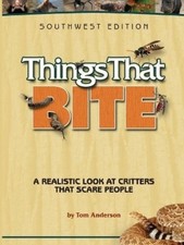 Tom Anderson Things That Bite: Southwest Edition (Poche) Things That Bite