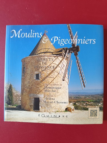 Secrets provence moulins - provence, :