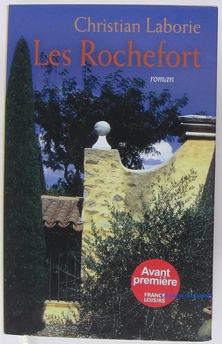 Les rochefort christian - rochefort,