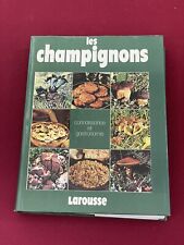 Livre LAROUSSE Les Champignons