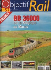 OBJECTIF RAIL N°57 BB 36000 / CEVENNES / ATHUS-MEUSE / BB 16512 / CEVENOL /OUIGO