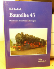 Livre De Dirk Endisch Série 43 Les Locomotives À Deux Cylindres De Fret Lourdes