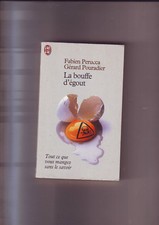 livre - la bouffe d'egout - tout ce que vous mangez sans le savoir - 