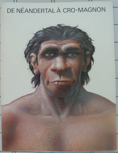 Néandertal cro magnon - de, à
