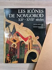 Les icones de Novgorod , XII - XVII siècles - Cercle d'Art / Aurore 1980 - NEUF