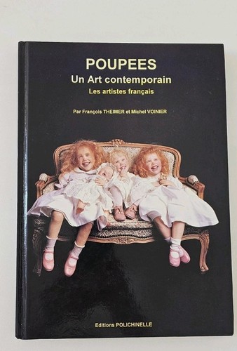 Poupées art contemporain les - poupÉes,