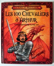 Livre-jeu - Les 100 Chevaliers d'Arthur - Vivez l’aventure GRÜND BIZIEN/DELVAL
