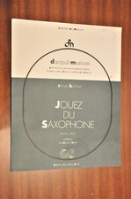 Ancien livre Jouez du Saxophone 1° cahier Serge BICHON 1969 collection musique