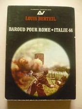 Louis Berteil, Baroud pour Rome. Italie 44