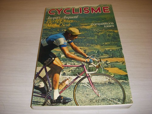 Cyclisme livre anquetil chany - cyclisme,