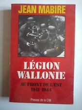 Jean Mabire Légion Wallonie Au Front de l'est 1941 1944