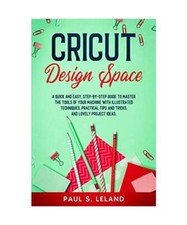 Cricut Design Space: A Quick