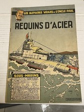 Les Histoires Vraies de l’Oncle Paul « Requins d’Acier »   1954 Rare