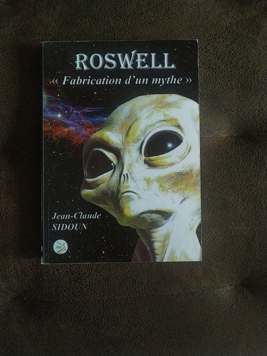 Roswell fabrication mythe - fabrication,