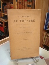 A. de VAULABELLE & Ch. HEMARDINQUER La science au théâtre 1908 E.O.