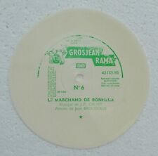 Disque souple single 45 T / GROSJEAN RAMA N° 6 / LE MARCHAND DE BONHEUR