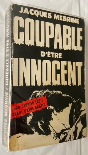 Jacques mesrine coupable - jacques,