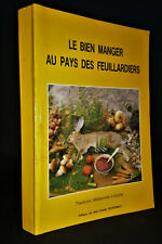 GASTRONOMIE-RECETTES-ART DE LA TABLE-LIMOUSIN-PERIGORD-au Pays des Feuillardiers