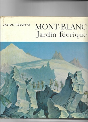 Rebuffat mont blanc - rebuffat, mont-