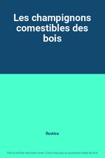 Les champignons comestibles