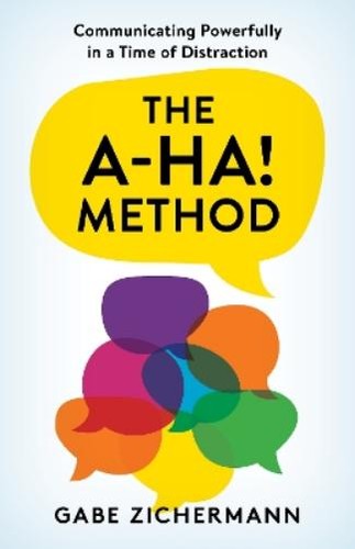 Gabe zichermann the ha - gabe, a-ha