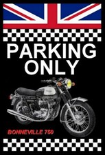 plaque " PARKING ONLY TRIUMPH BONNEVILLE 750 "  ( idée cadeau souvenir ) 