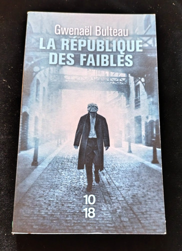 Republique des faibles - des,