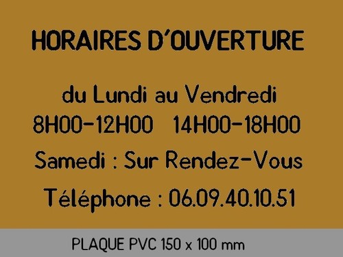 Plaque pvc horaires ouverture - pvc,