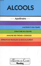 Alcools (l'oeuvre au clair) -