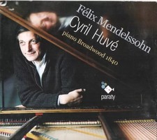Piano Broadwood 1840, Felix Mendelssohn-Bartholdy et Cyril Huvé