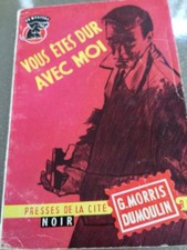 Vous Etes Dur avec Moi -