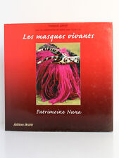 Les masques vivants Patrimoine Nuna, Yannick GIORGI. Éditions DésIris 2001 Relié