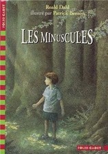 Les minuscules  de Dahl, Roald