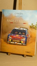 COURSE AUTO/ RAIDS ET RALLYES CITROEN / LES DEFIS / PILOTE/ VEHICULE / EDIT 2010